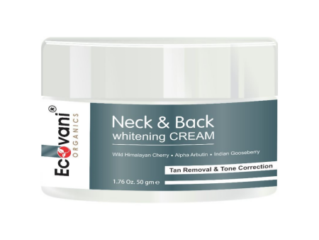 Ecovani Organics Neck & Back Whitening Cream Supply